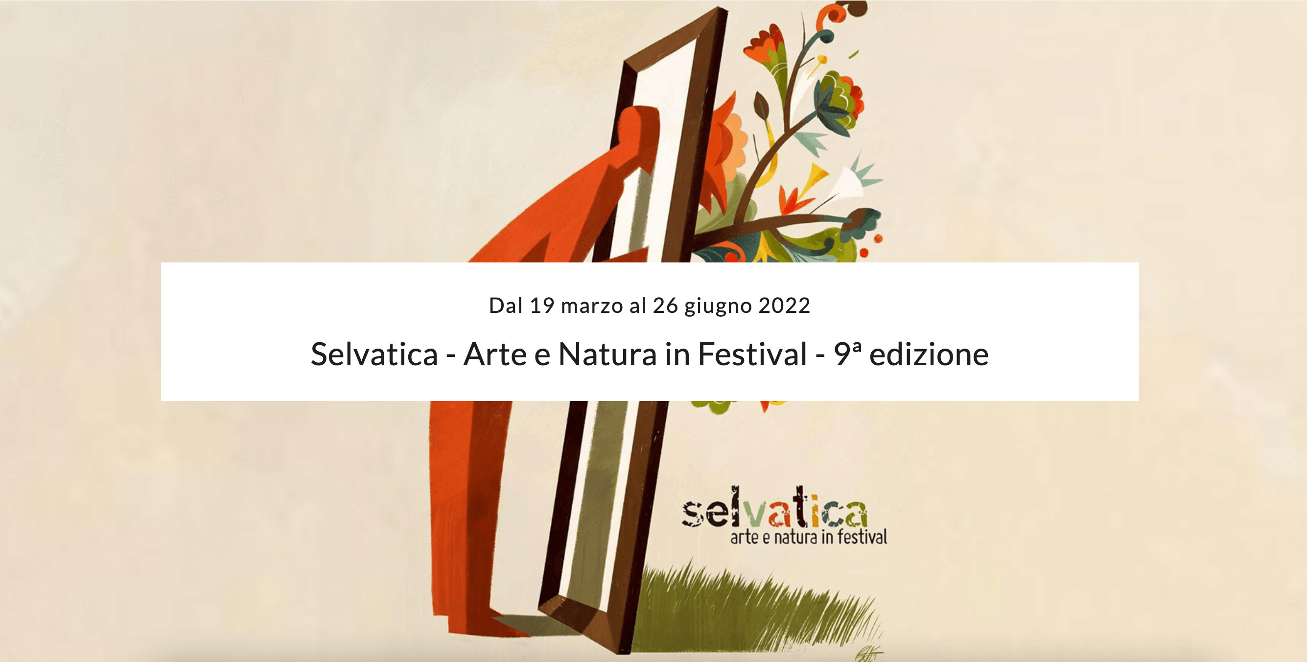 Selvatica - Arte e Natura in Festival - 9ª edizione
